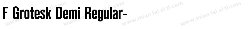 F Grotesk Demi Regular字体转换